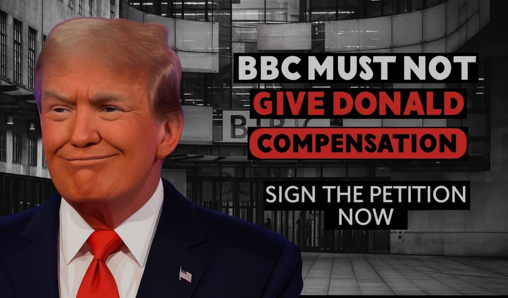 Ensure the BBC refrains from compensating Donald Trump