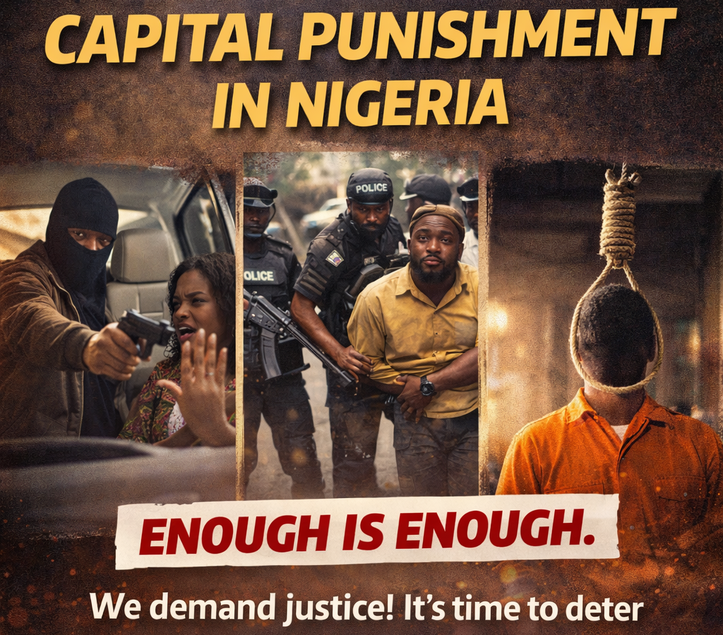 PETITION FOR THE REINSTATEMENT AND STRICT APPLICATION OF CAPITAL PUNISHMENT IN NIGERIA